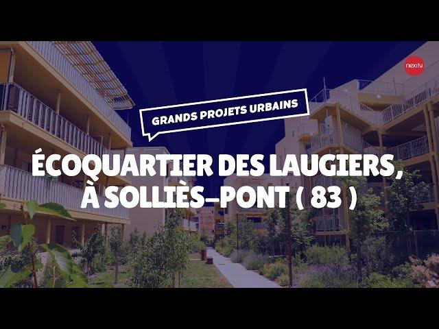 Solliès-Pont, ÉcoQuartier des Laugiers (83)