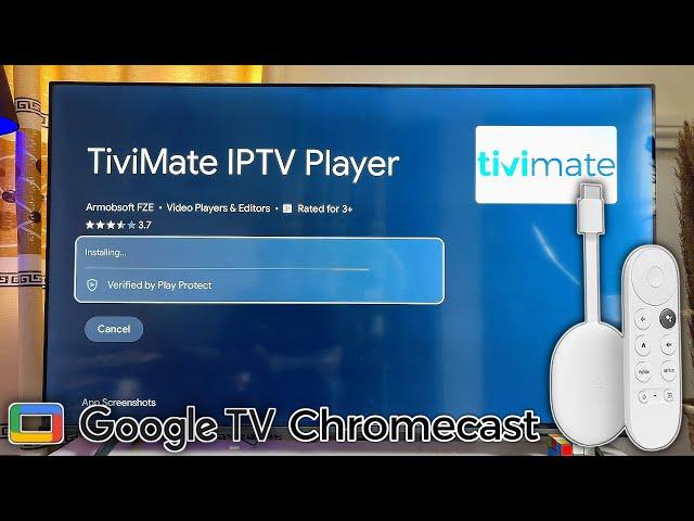 How to Install TiviMate IPTV Player on Chromecast with Google TV