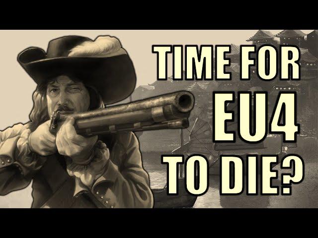 Is It Time For EU4 To Die?