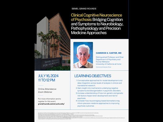 Semel Grand Rounds, 2024-07-16, Dr. Cameron S. Carter