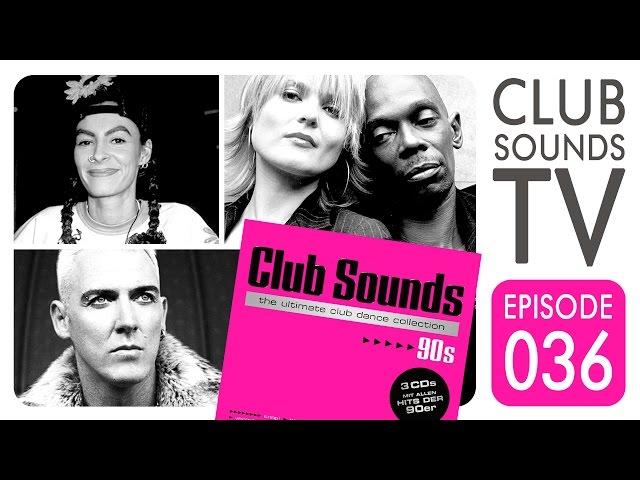  Die TOP 25 der besten Club Tracks aus den 90ern – Das große CLUB SOUNDS 90s – TV Special 