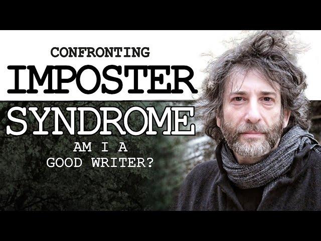 Confronting Imposter Syndrome: Am I A Good Writer?