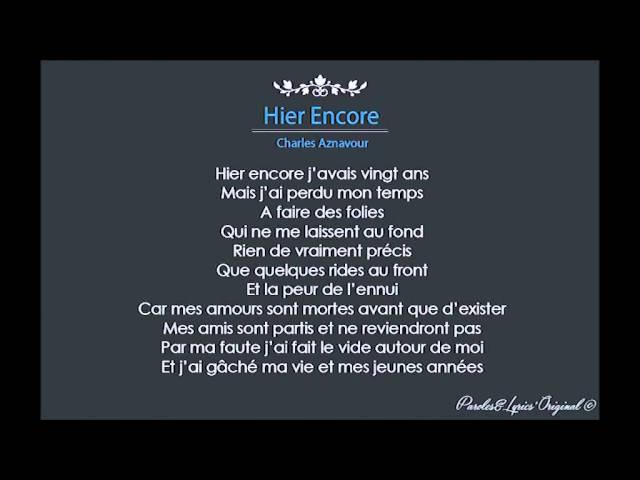 Hier encore, Charles Aznavour // Paroles // Lyrics // Orignal //