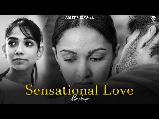 Sensational Love Mashup 2024 | Amit Vedwal | Anuv Jain | Husn | Tum Se Hi | Pehla Pehla Pyaar