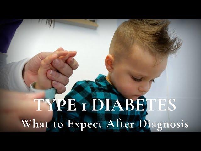 Managing Type 1 Diabetes | What to Expect After Diagnosis