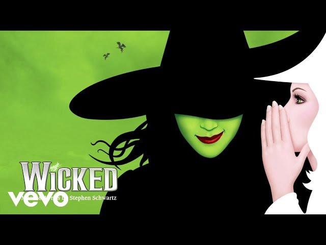 I'm Not That Girl (Reprise) (From "Wicked" Original Broadway Cast Recording/2003 / Audio)