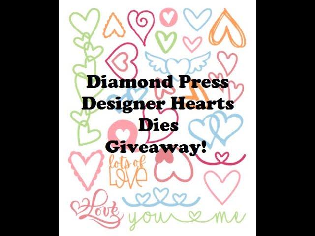 Diamond Press "Designer Heart" Dies Set Giveaway! (NOW CLOSED)