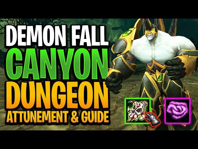 Super Simple Demon Fall Canyon Attunement and Dungeon Guide