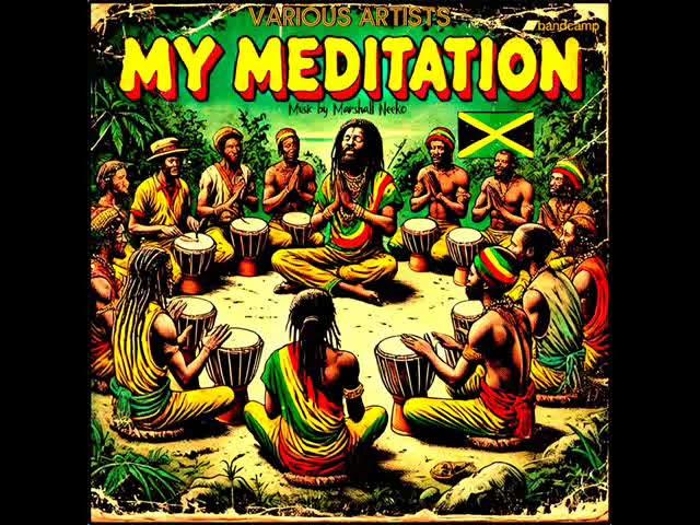 My Meditation Riddim Mix (Full) Feat. Natural Black, Jah Cure, Mikey General, Rolex (February 2025)