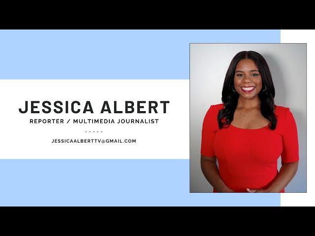 Jessica Albert Reporter Reel