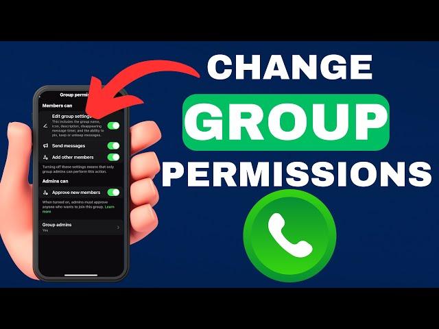 How to Change Group Permission on Whatsapp