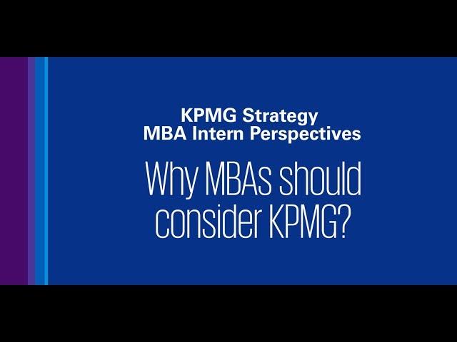 Why should MBAs consider KPMG?