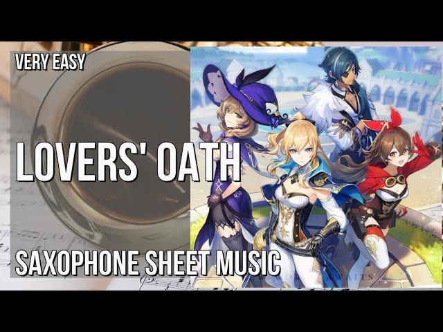 Alto Sax Sheet Music: How to play Lovers' Oath (Genshin Impact) by Yu Peng Cheng