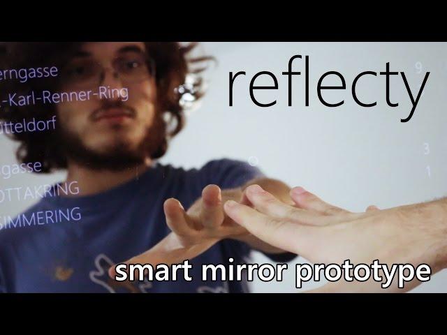 REFLECTY Prototype - Smart Mirror