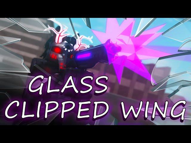 GLASS Re-Clipped Wing! | Ro-Ghoul