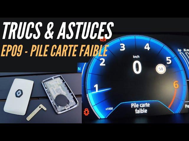 Astuces Renault - EP09 - Message pile carte faible