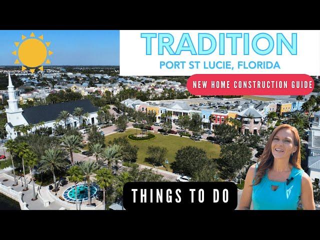 Tradition Port St Lucie Florida | New Home Construction Community Guide