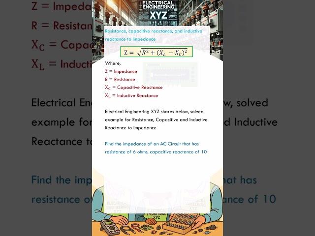 How to Find Impedance from resistance, capacitive reactance and inductive reactance