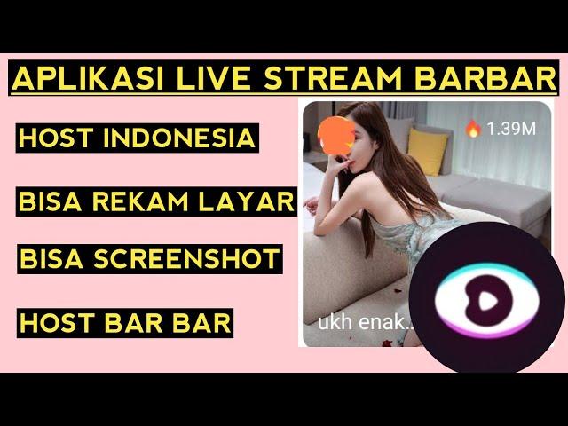 live c*lm*k Indonesia  aplikasi live streaming bar bar Indonesia 4