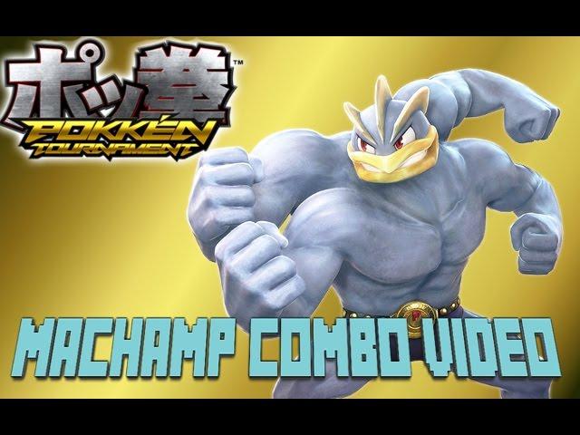 Machamp Combo Video | Pokken Tournament