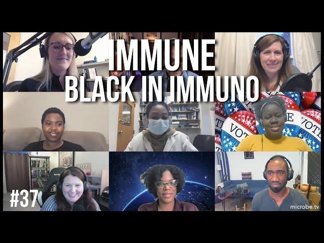 Immune 37: Black in Immuno