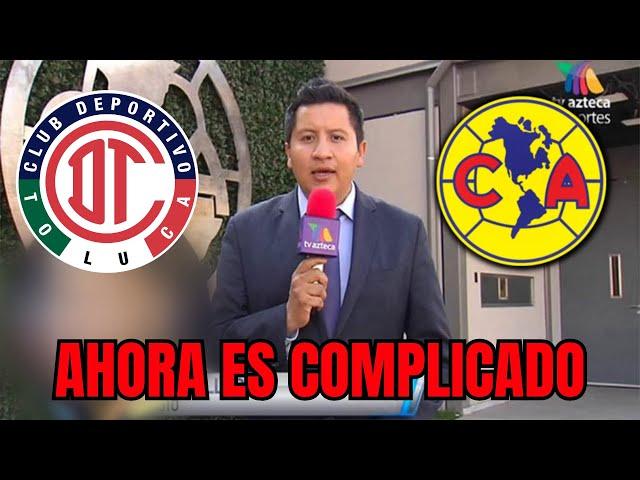 ¡A TOLUCA LE GUSTÓ ESTA NOTICIA SOBRE EL CLUB AMÉRICA! NOTICIAS DEL CLUB AMÉRICA HOY