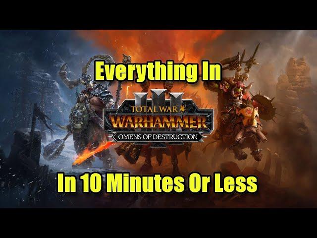 Everything In Omens of Destruction In 10 Minutes Or Less - Total War Warhammer 3