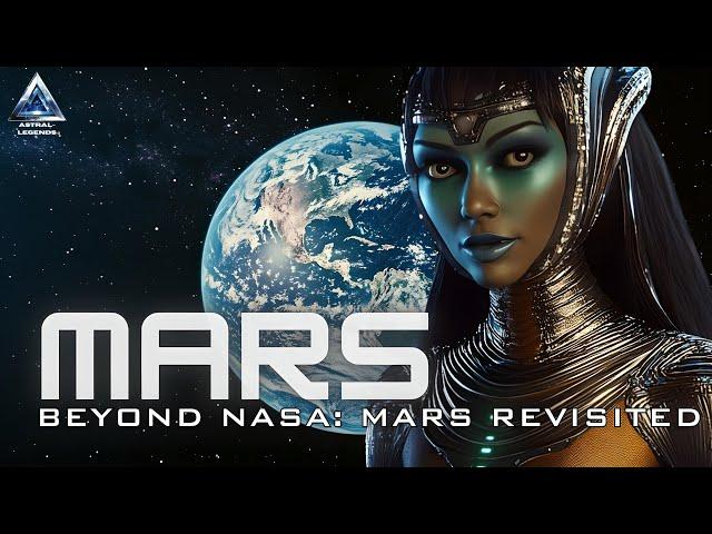 Mars Revisited: Full History, Bigfoot Martians, ET Wars & Beyond NASA