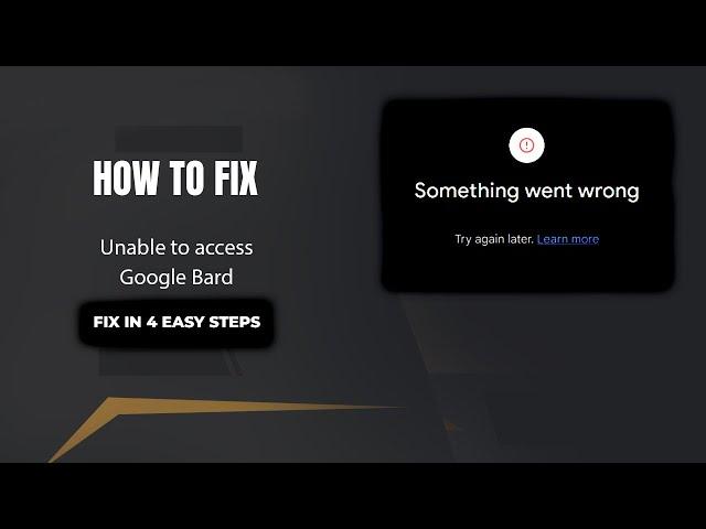 How to Fix "Something went wrong. Try again later." Error on Google Bard/Gemini