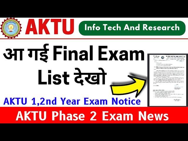 Aktu 1st Year 2 Exam News, Aktu New Final List