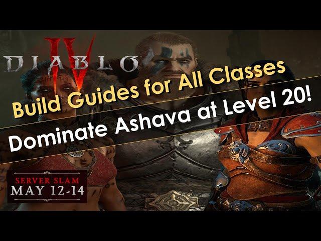 Diablo 4 Server Slam Build Guides for All Classes to Kill Ashava