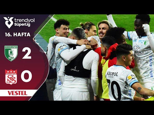 Vestel | Bodrum FK (2-0) Sivasspor - Highlights/Özet | Trendyol Süper Lig - 2024/25