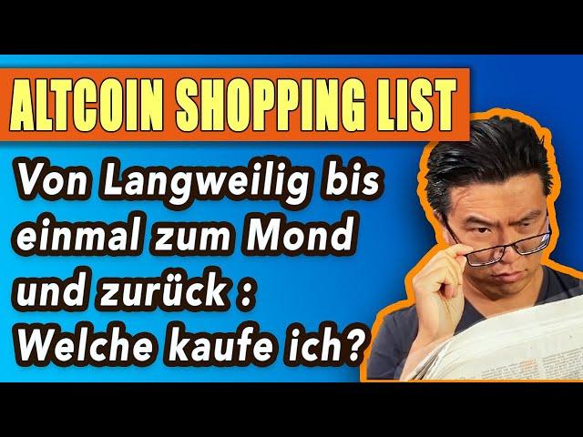 Shopping List Altcoins Bullenmarkt 24/25 - Chancen und Risiken