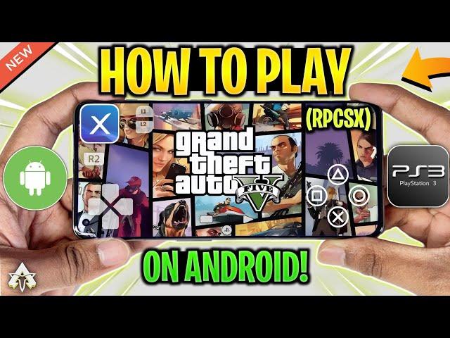  HOW TO PLAY GTA 5 ON ANDROID (RPCSX PS3 EMULATOR) GTA 5 MOBILE GAMEPLAY!