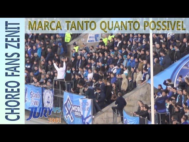 "Marca tanto quanto possivel" - choreo fans Zenit