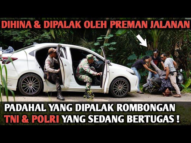 DIHINA & DIPALAK PREMAN JALANAN, PADAHAL YANG DIPALAK ROMBONGAN TNI,POLRI YANG SEDANG BERTUGAS‼️