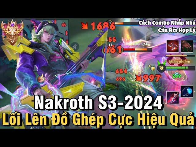 Nakroth S3-2024 Liên Quân Mobile | Cách Chơi, Lên Đồ, Phù Hiệu Bảng Ngọc Cho Nakroth S3 2024 Đi Rừng