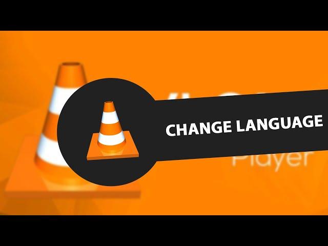 How to Change Language in VLC Media Player