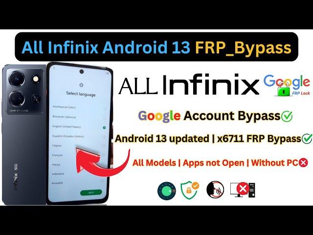 All Infinix Android 13 FRP Bypass, Infinix Note 30 5G (x6711) Google Account Bypass Without PC