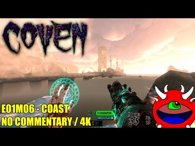 Coven - E1M6 Coast - All Secrets No Commentary Gameplay