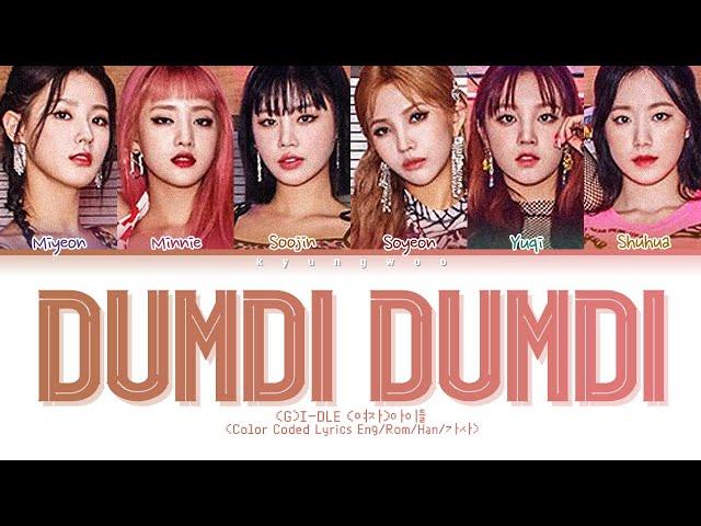 (G)I-DLE "DUMDi DUMDi" Lyrics (Color Coded Lyrics Eng/Rom/Han)