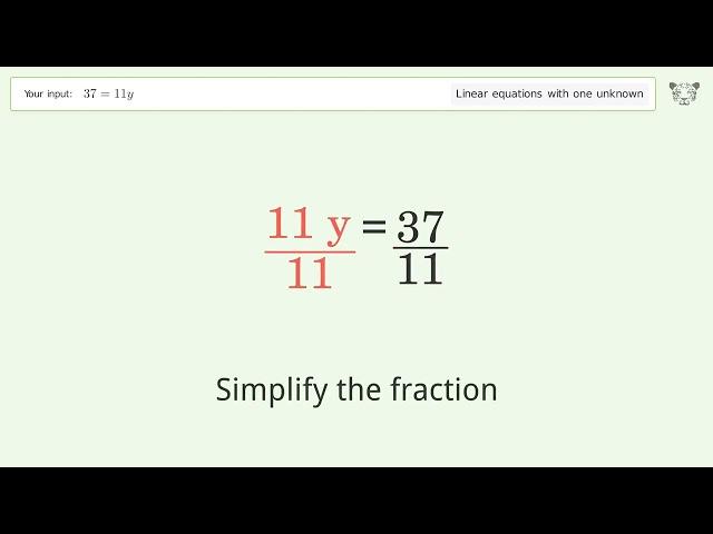 Solve 37=11y: Linear Equation Video Solution | Tiger Algebra