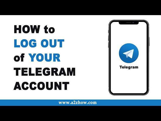 How to Log Out of Your Telegram Account (Android)