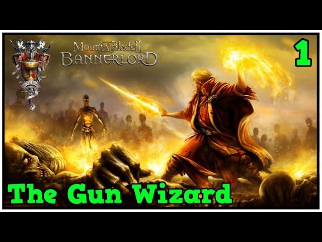 The Gun Wizard's Mission - #1 Old Realms Mod - Mount & Blade II: Bannerlord