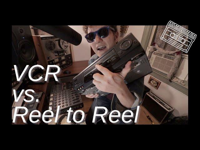 VCR vs. Reel to Reel for Recording Music | Can you tell the difference?