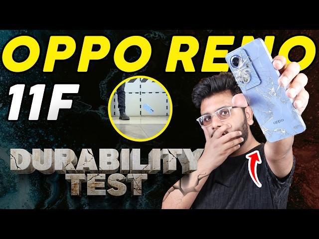 Oppo Reno 11F Tor Dia ?!! | Durability Test.