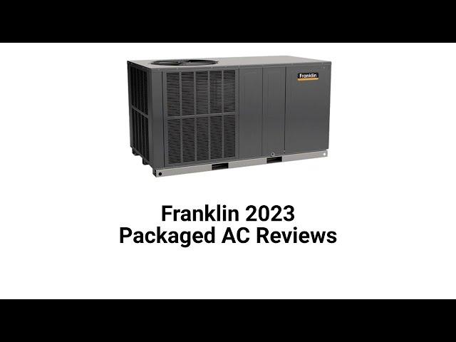 HvacRepairGuy 2023 Franklin Brand Packaged AC Reviews