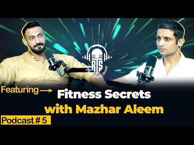 Unlocking Fitness Secrets with Mazhar Aleem | RTS - Rehan Tariq Show