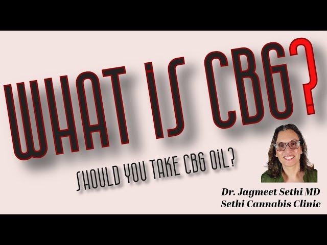 CBG for Focus and Neuropathic Pain in Medical Cannabis.