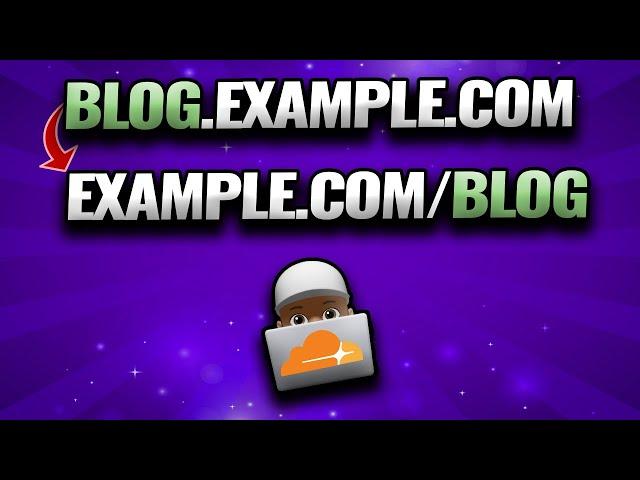 Subdomain to Subdirectory Cloudflare Tutorial